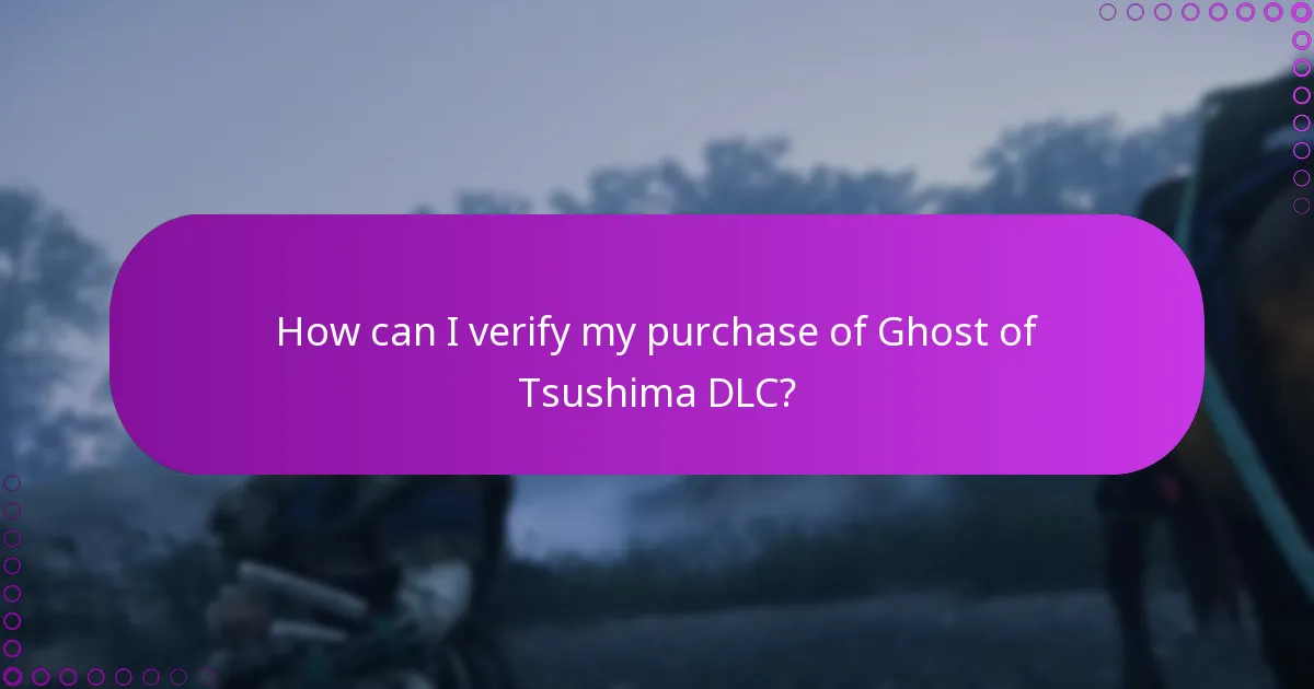 What should I do if I encounter access issues with Ghost of Tsushima DLC?