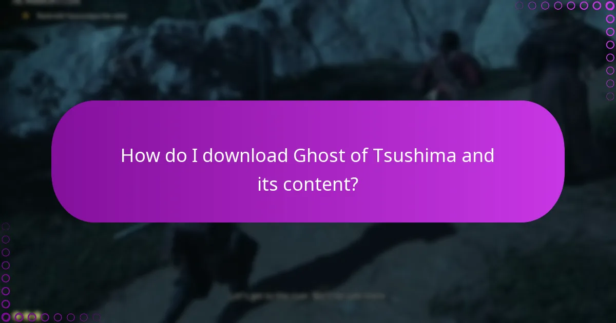 How can I verify my entitlements for Ghost of Tsushima?
