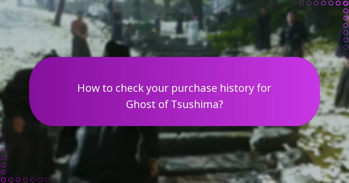 How to verify your Ghost of Tsushima edition through account settings?