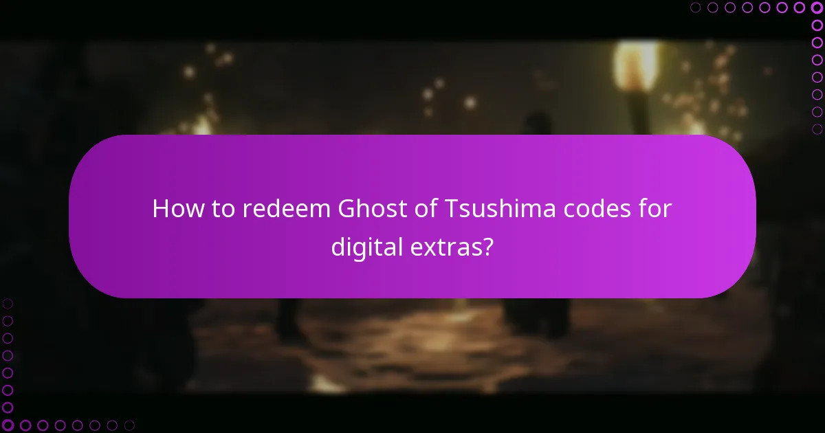 What are the eligibility criteria for redeeming Ghost of Tsushima codes?