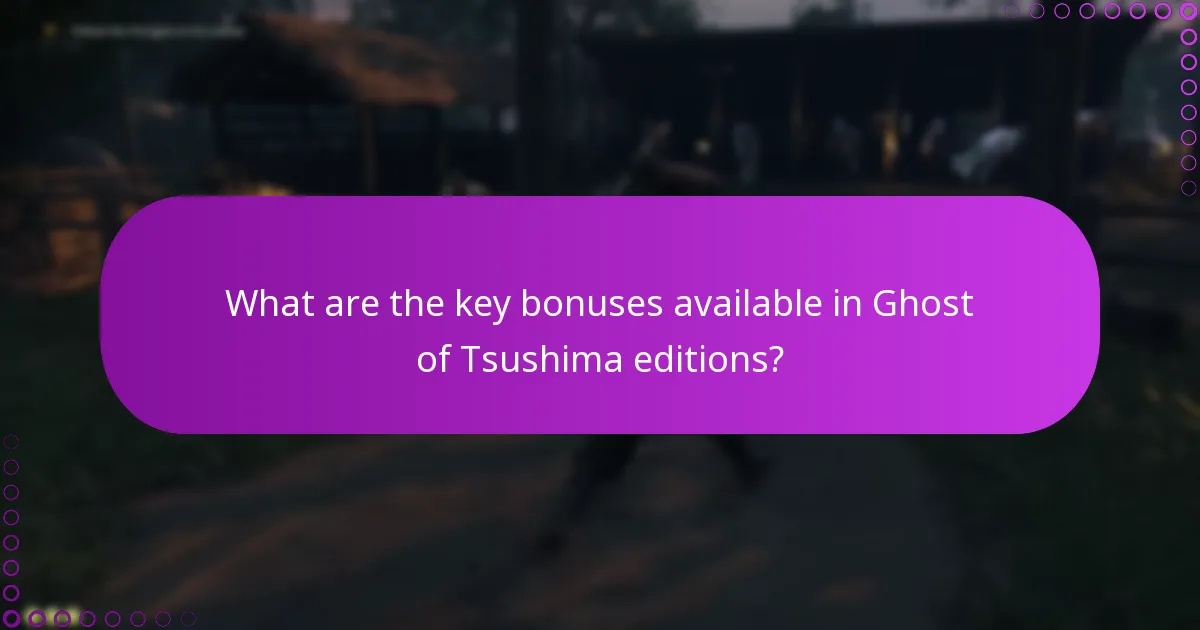 What are the latest updates affecting Ghost of Tsushima bonuses?